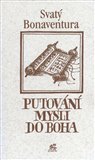 Putování mysli do Boha - Svatý Bonaventura - Kliknutím na obrázek zavřete